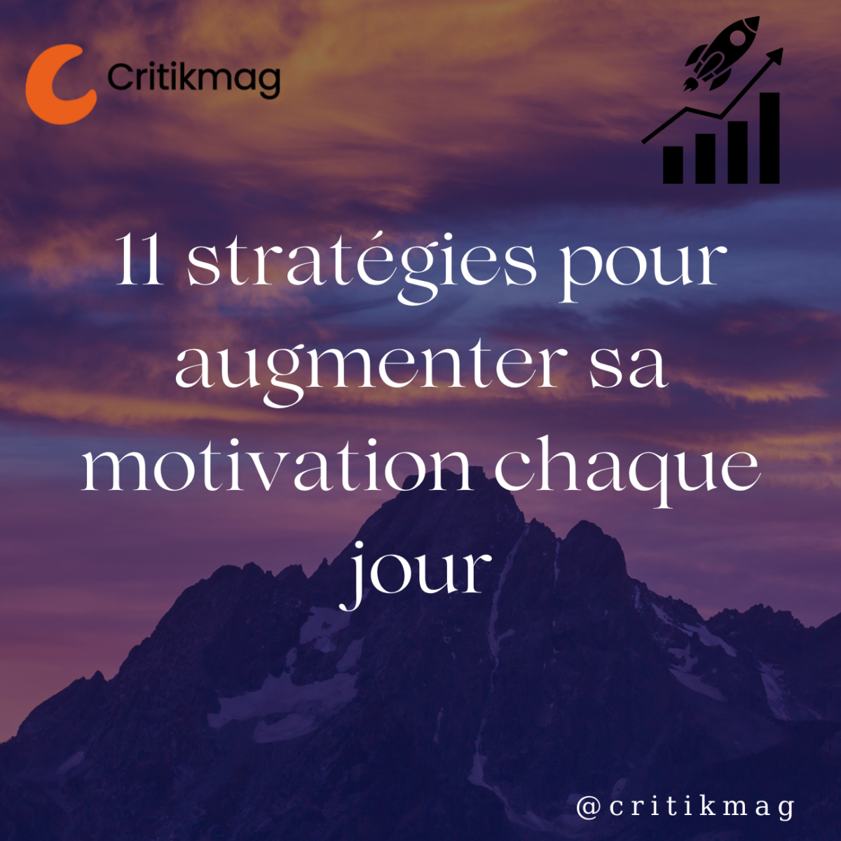 11 stratégies pour augmenter sa motivation chaque jour