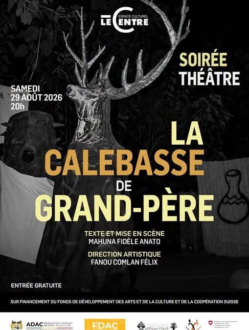 SOIRÉE THÉÂTRE La Calebasse de grand-père